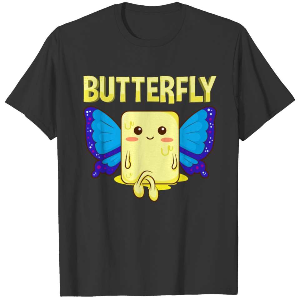 Cute Butterfly Stick Of Butter With Wings Pun T Shirts
