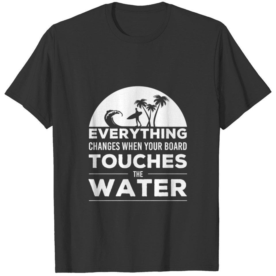 surfing surfer Beach was stan Quote funny awesome T-shirt