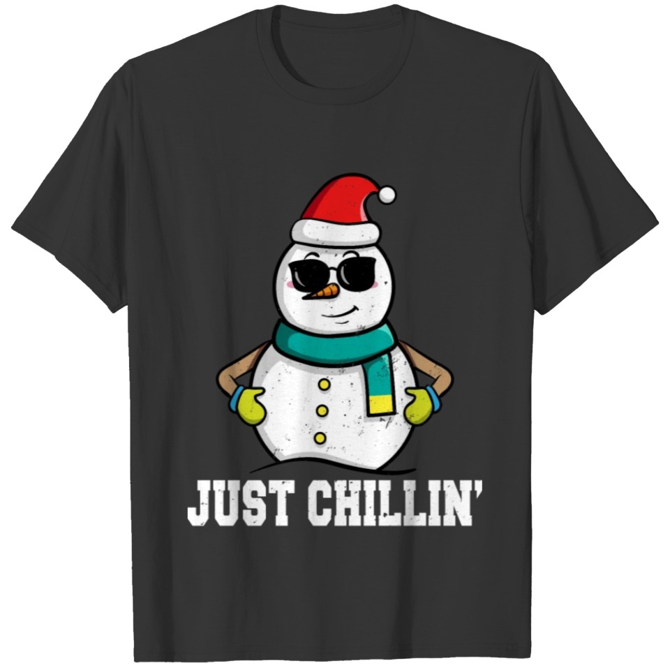 Just Chillin Cute Funny Christmas Winter Snowman T-shirt