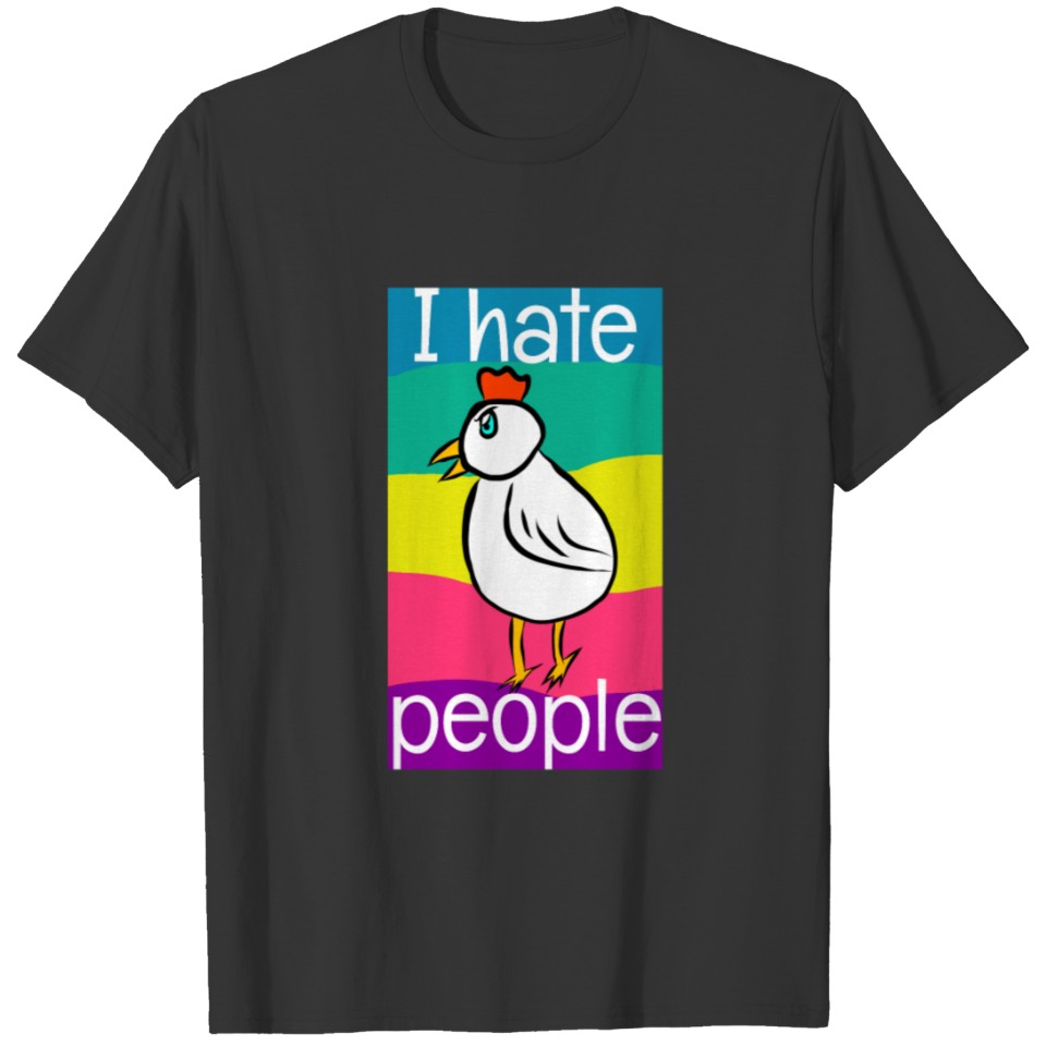 I Hate People - Funny - Gift T-shirt