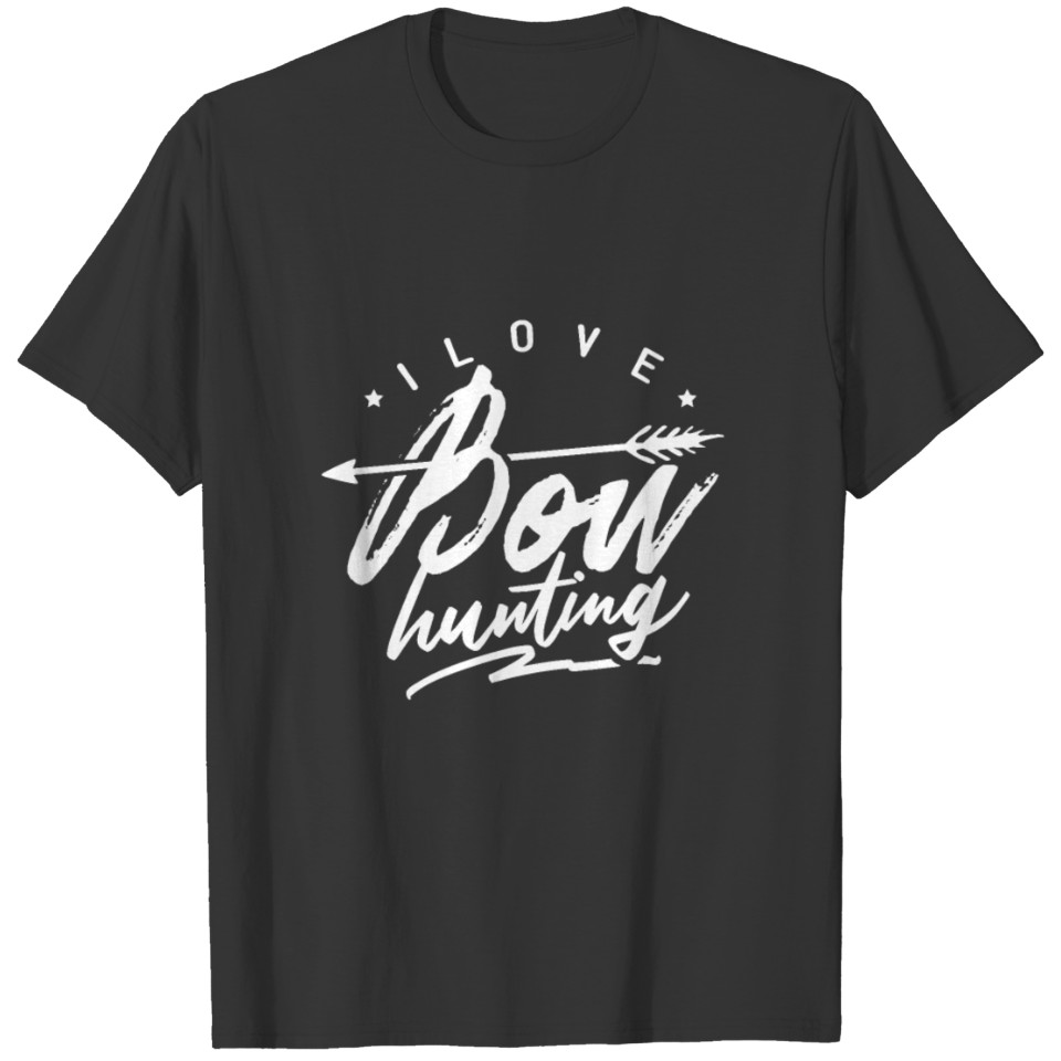 I love Bowhunting T-shirt