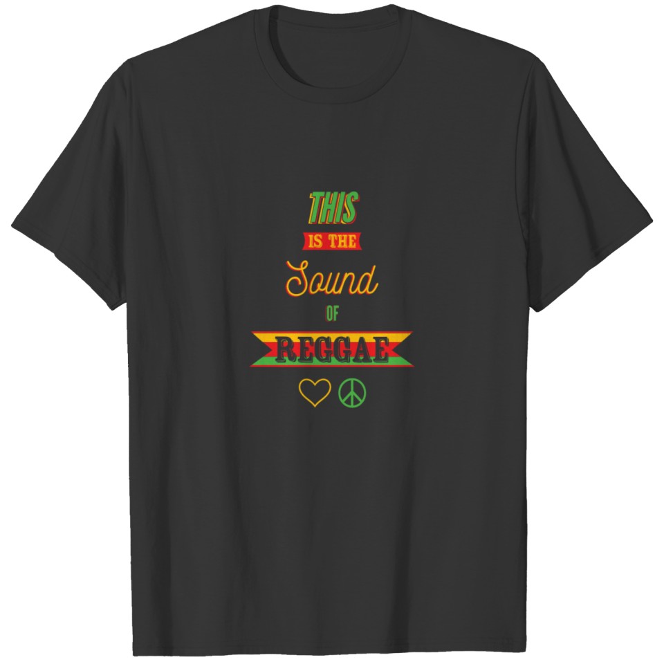 This is the Sound of Reggae T-shirt