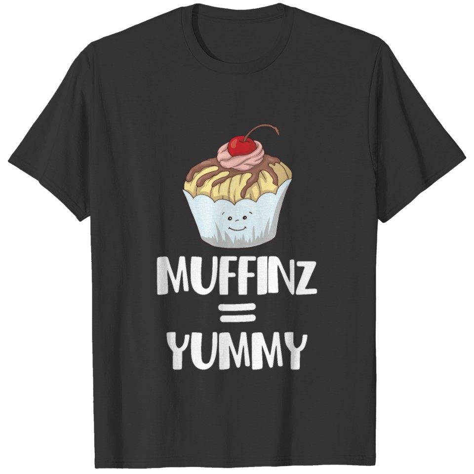 Muffinz Yummy Internet Meme Foodie Muffin T Shirts