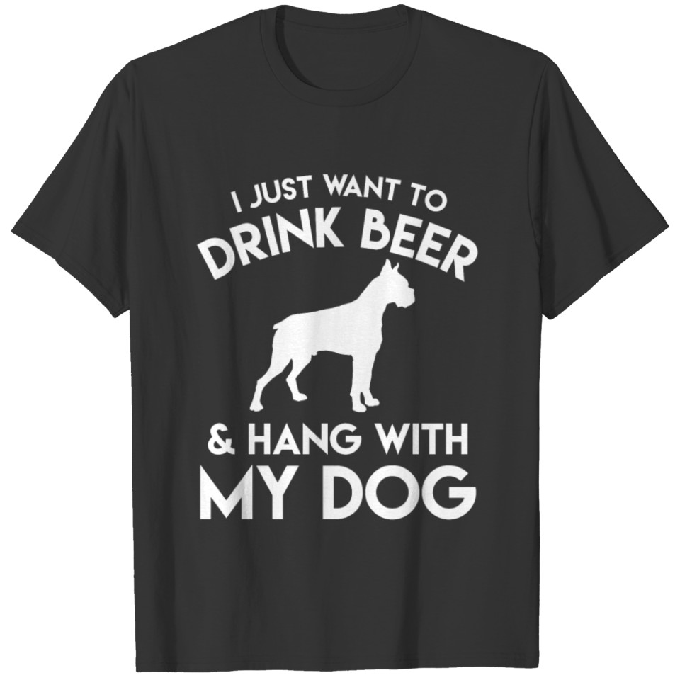 Drink Beer And Hang With My Dog Gift Dog Mom Dad T Shirts