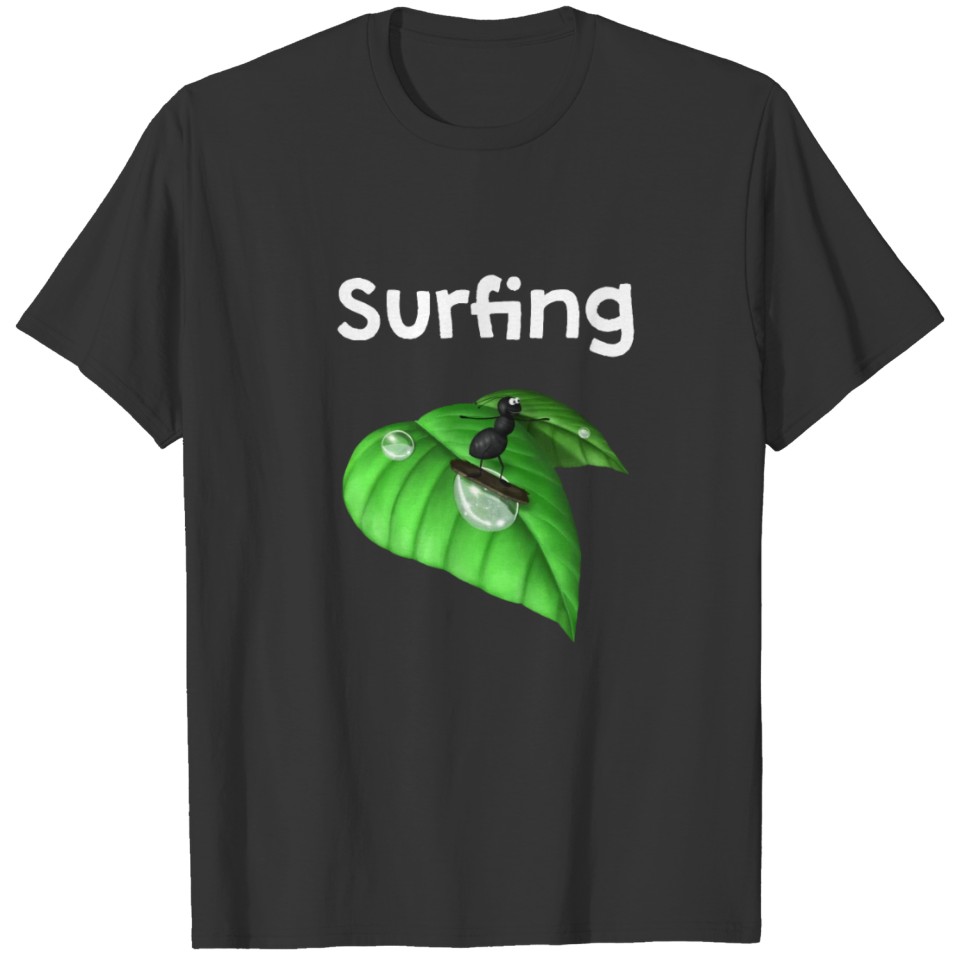 Surfing Ant T-shirt