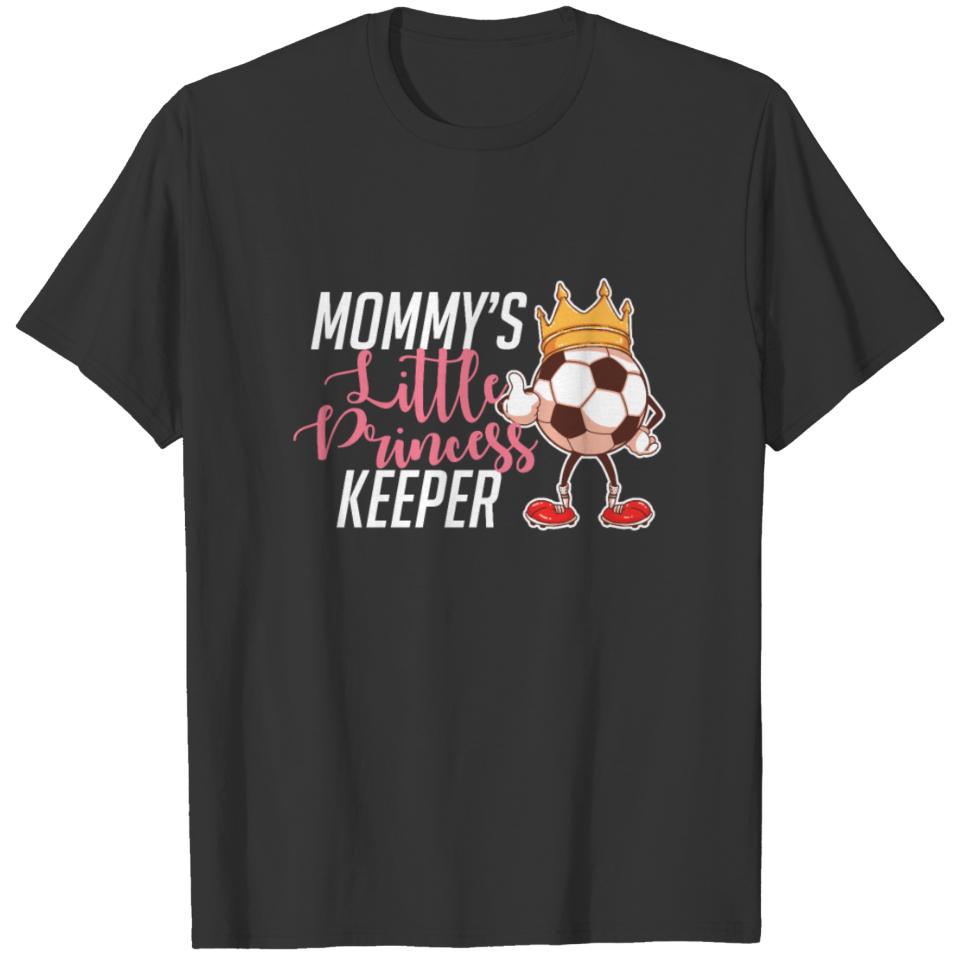 Mommy's Little Princess Keeper Cute Football T-shirt