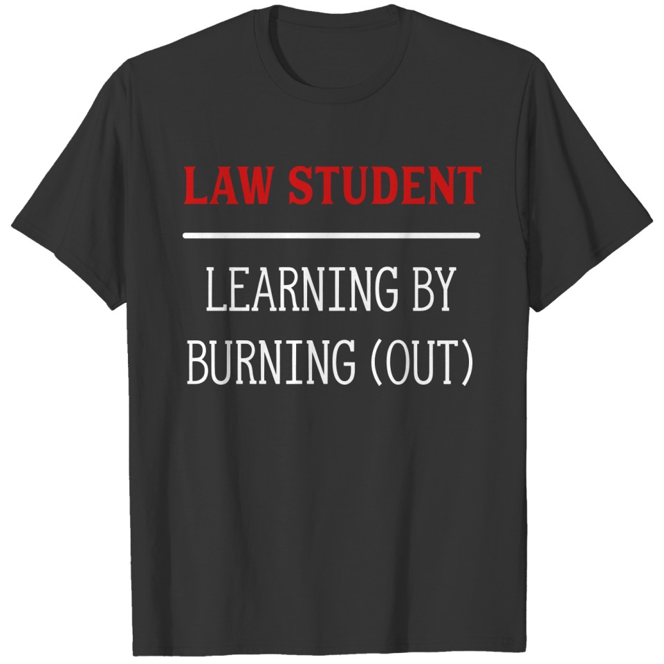 law studentw T-shirt