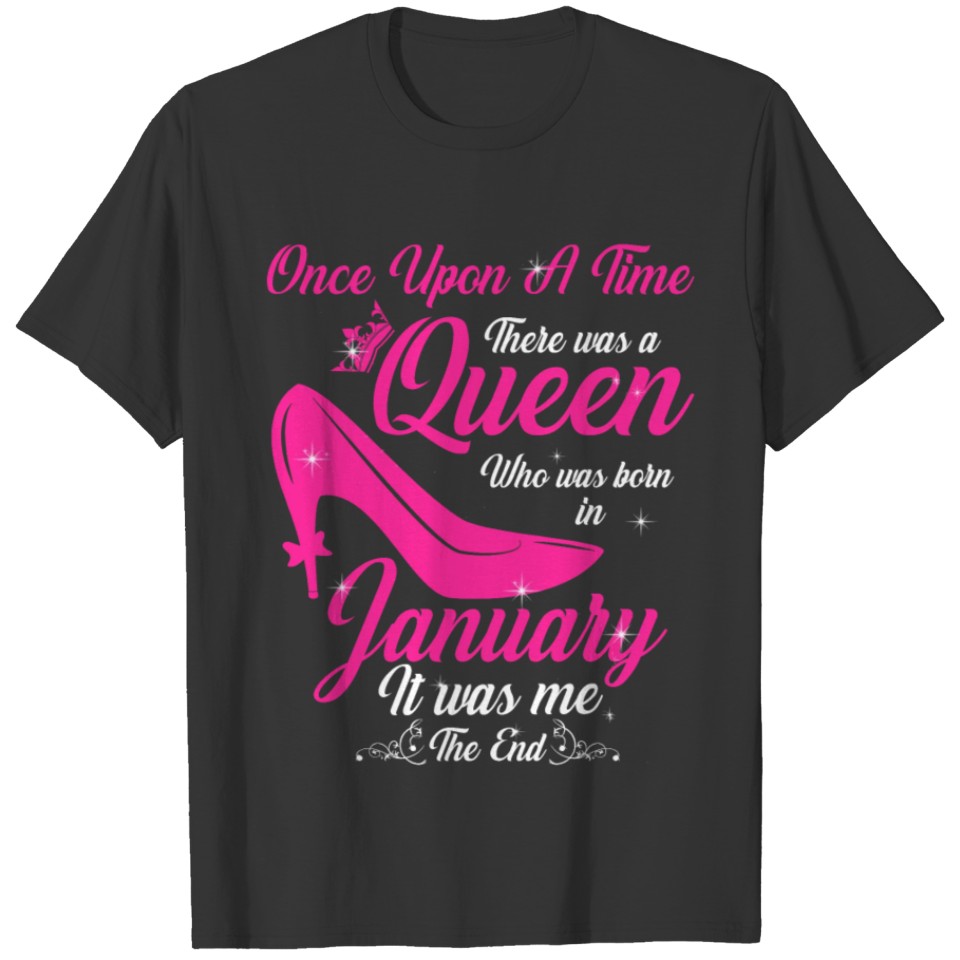I Am The Queen - Born In January T-shirt
