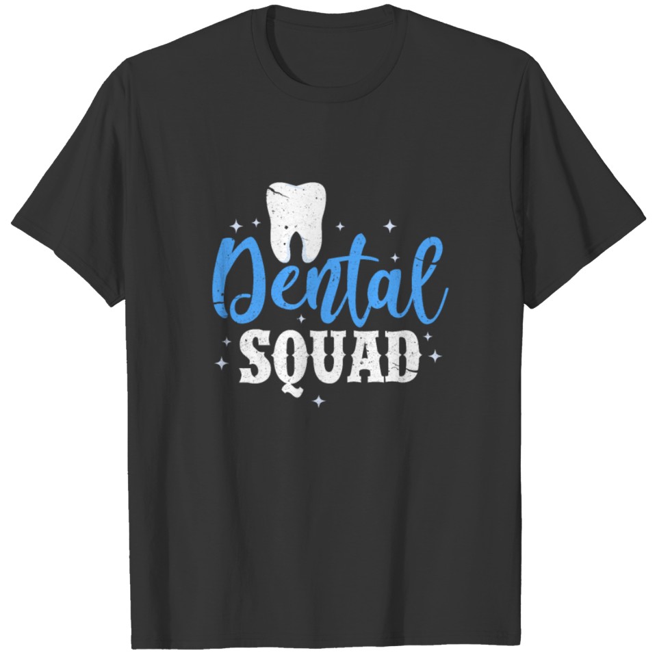 Dental Squad T-shirt