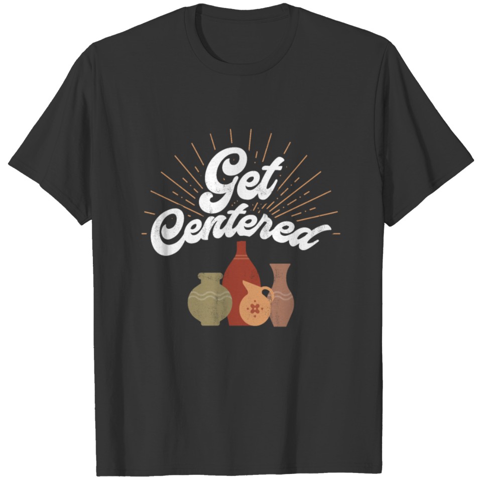 Pottery Centering T-shirt