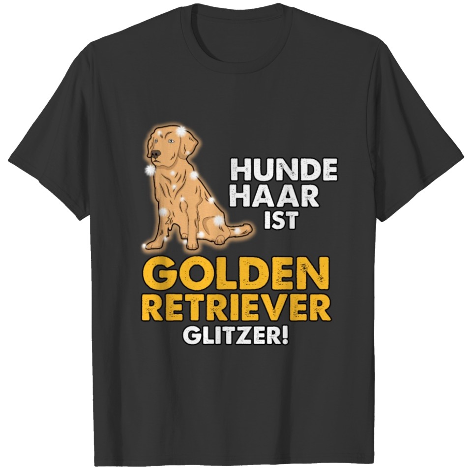 Golden retriever glitzer de coo fantastic present T-shirt