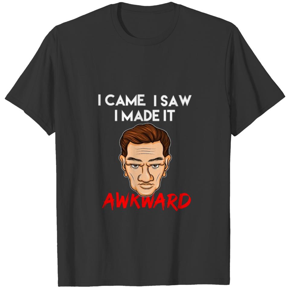 made it Awkward Introvert Cäsar Nerd Anxiety Gift T-shirt