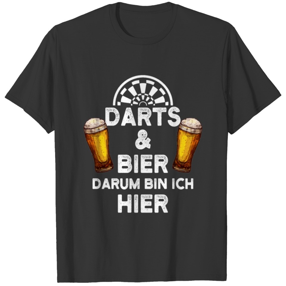 Funny Darts And Beer Saying Dartboard Dart T-shirt