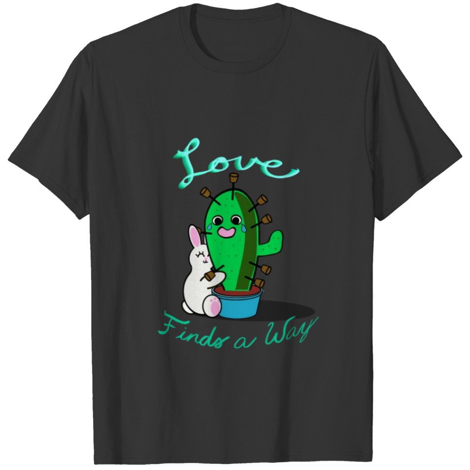 Love Finds A Way T-shirt