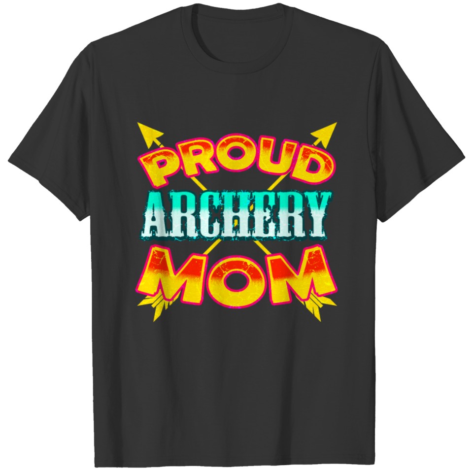 Archery Mom Gift Archer Sport Bow Hunting Women T Shirts