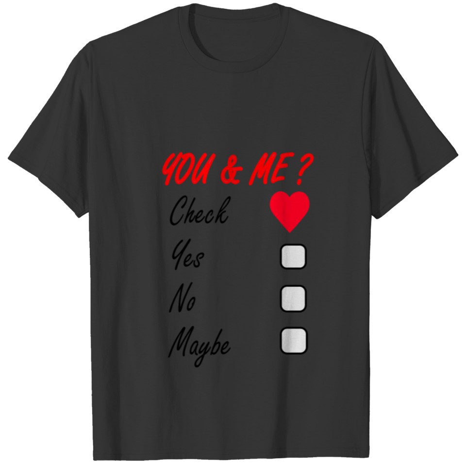 You and me T-shirt