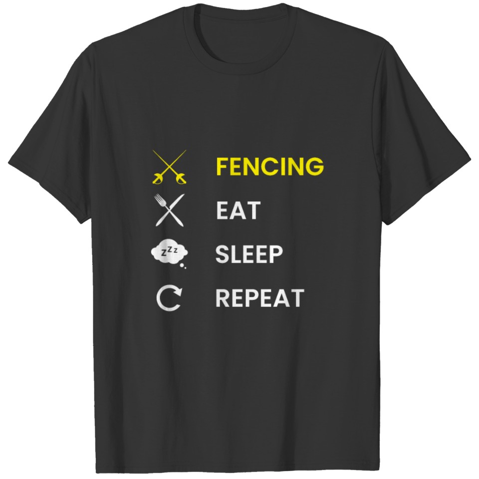 Fencing - yellow fencing, eat, sleep, repeat T-shirt