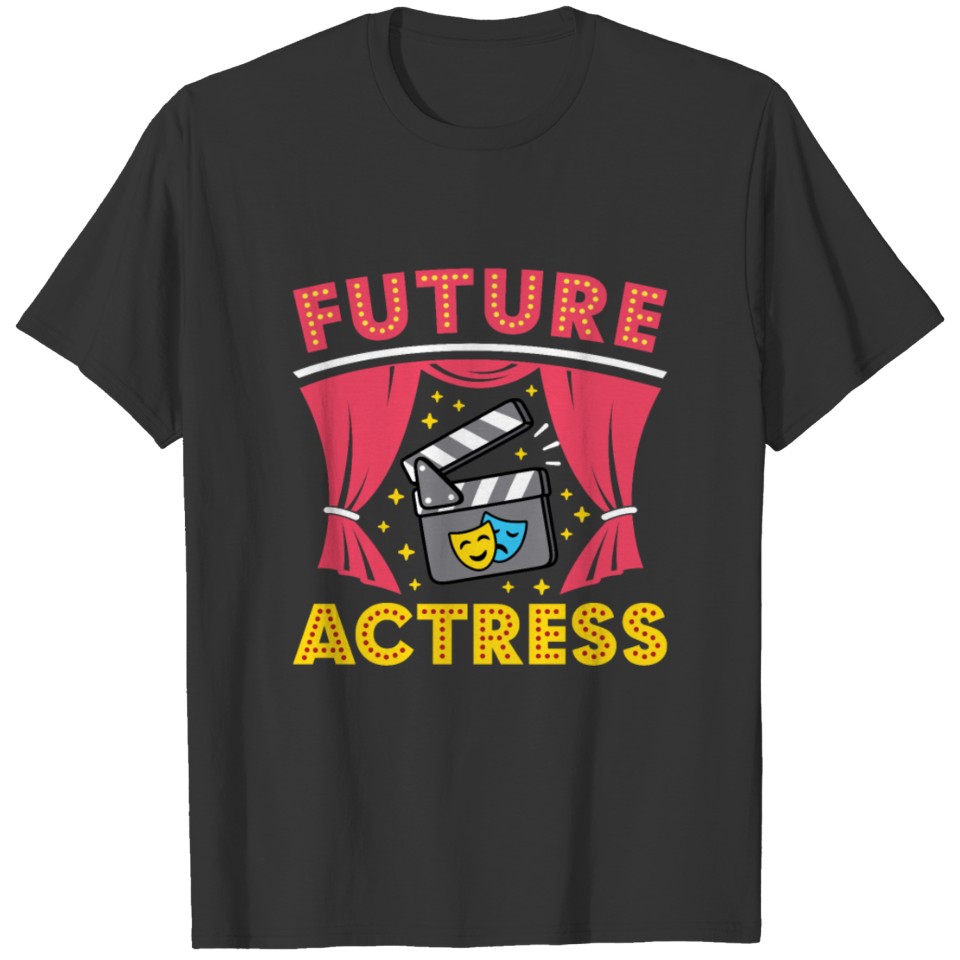 Future Actress T-shirt