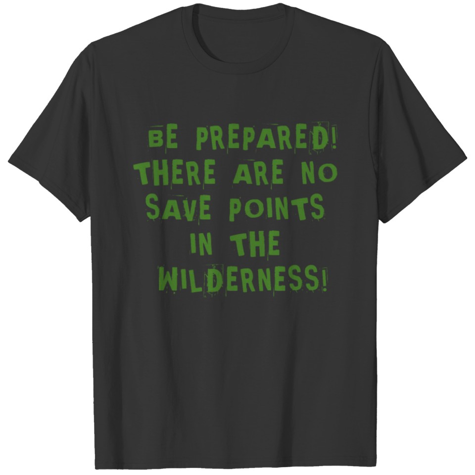 Be Prepared! Green T-shirt