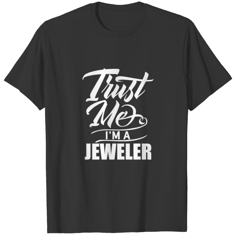 Jeweler Jewel Goldsmith Jewelers Team T-shirt