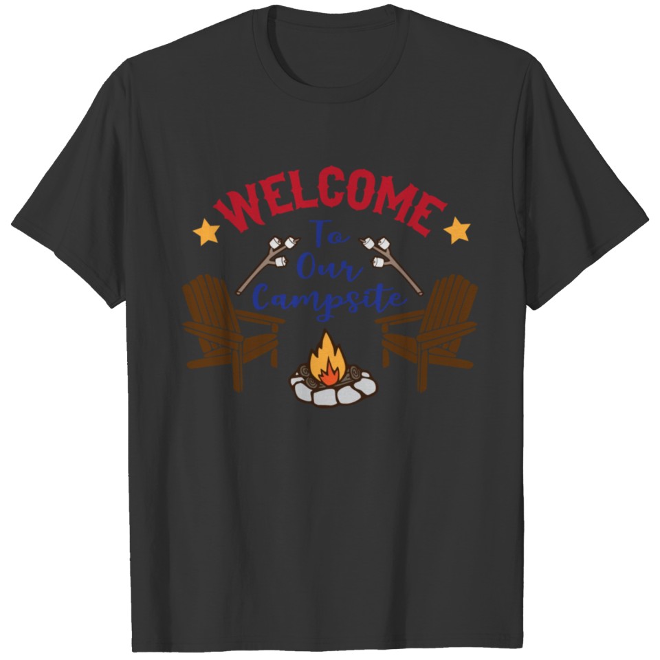 Welcome to our Campsite T-shirt