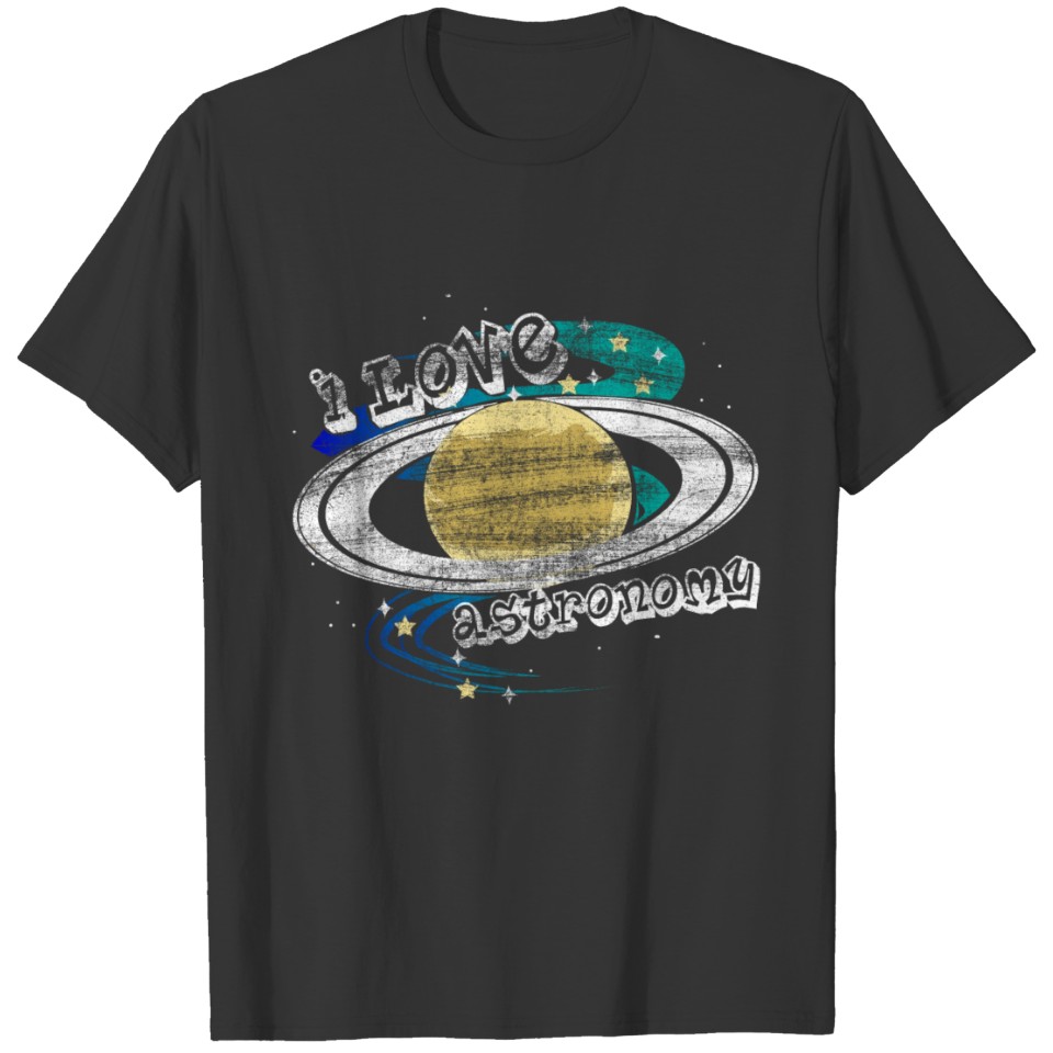 Astronomy Space Gift T-shirt