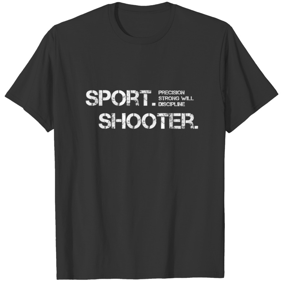 Shooting Sport Shooter Gun Sport Shooting T-shirt
