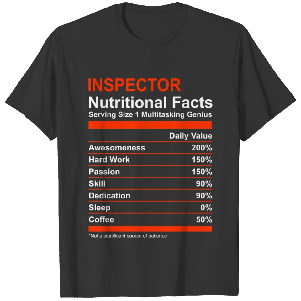 Nutritional Facts Inspector T-Shirt T-shirt