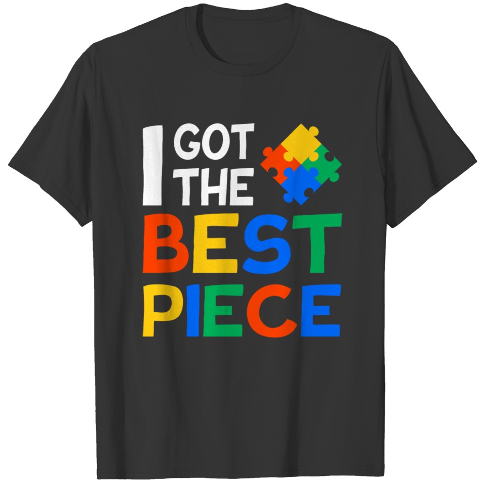 I got the best Piece Autism Awareness gift T-shirt