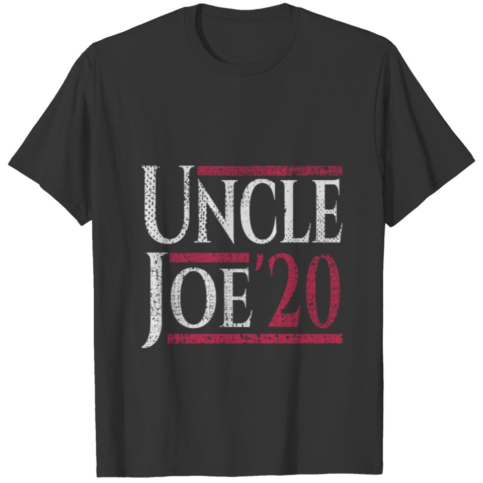 Uncle Joe Biden 2020 Election Democrat Liberal T Shirts