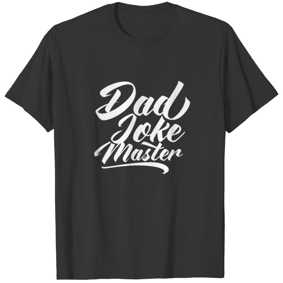 Loading Dadjoke Funny Dad Dad Joke Father Jokes T-shirt
