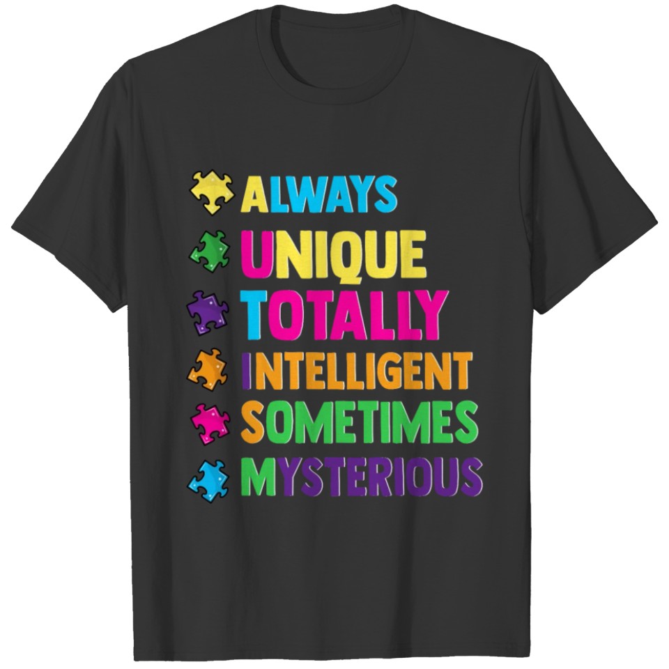 Cute Always Unique Awesome Autism Awareness Month T-shirt