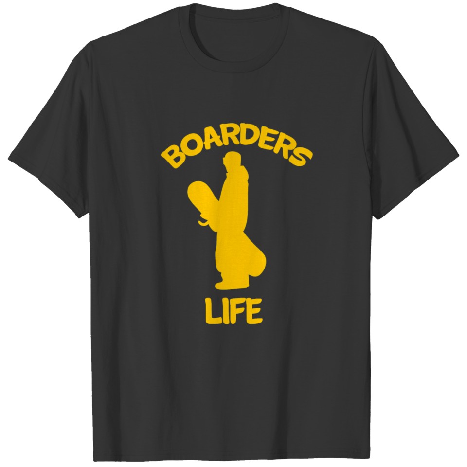 Snowboarder Snowboarding Boarders Life T-shirt