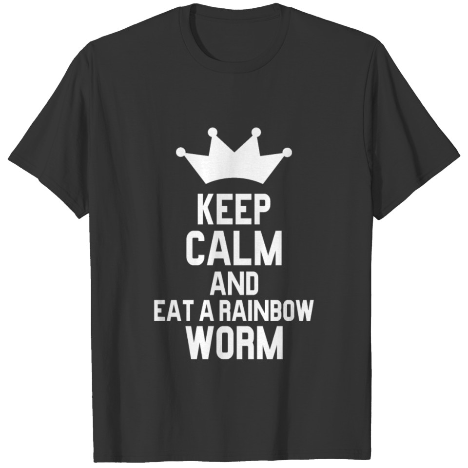 keep calm and eat rainbow worm T-shirt