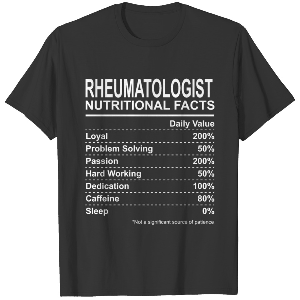 Rheumatologist Nutritional Facts T-shirt