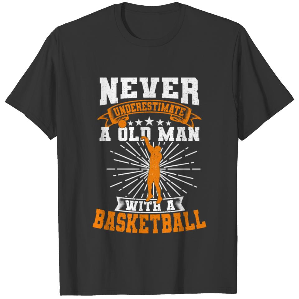 Basketball Retiree Old man gift T-shirt