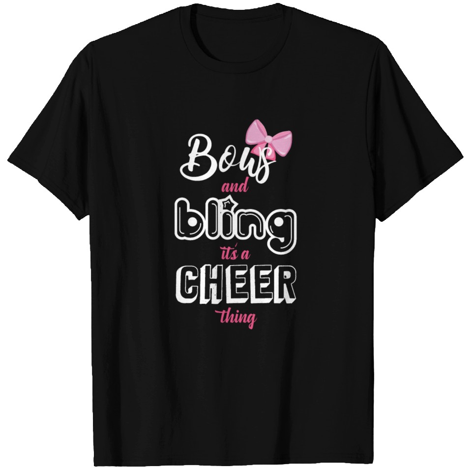 Bows and Bling Its A Cheer Thing Funny Cute T Shirts | ID 13356409 by ...