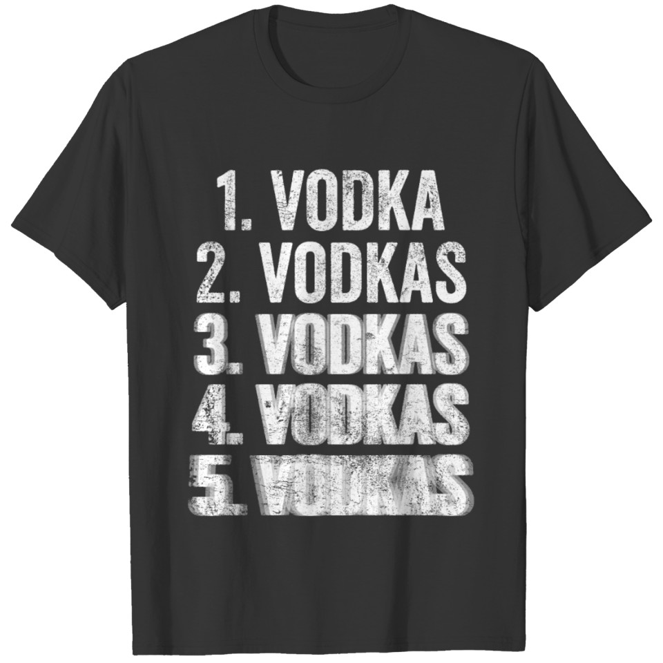 vodka drunk celebrate party booze T-shirt