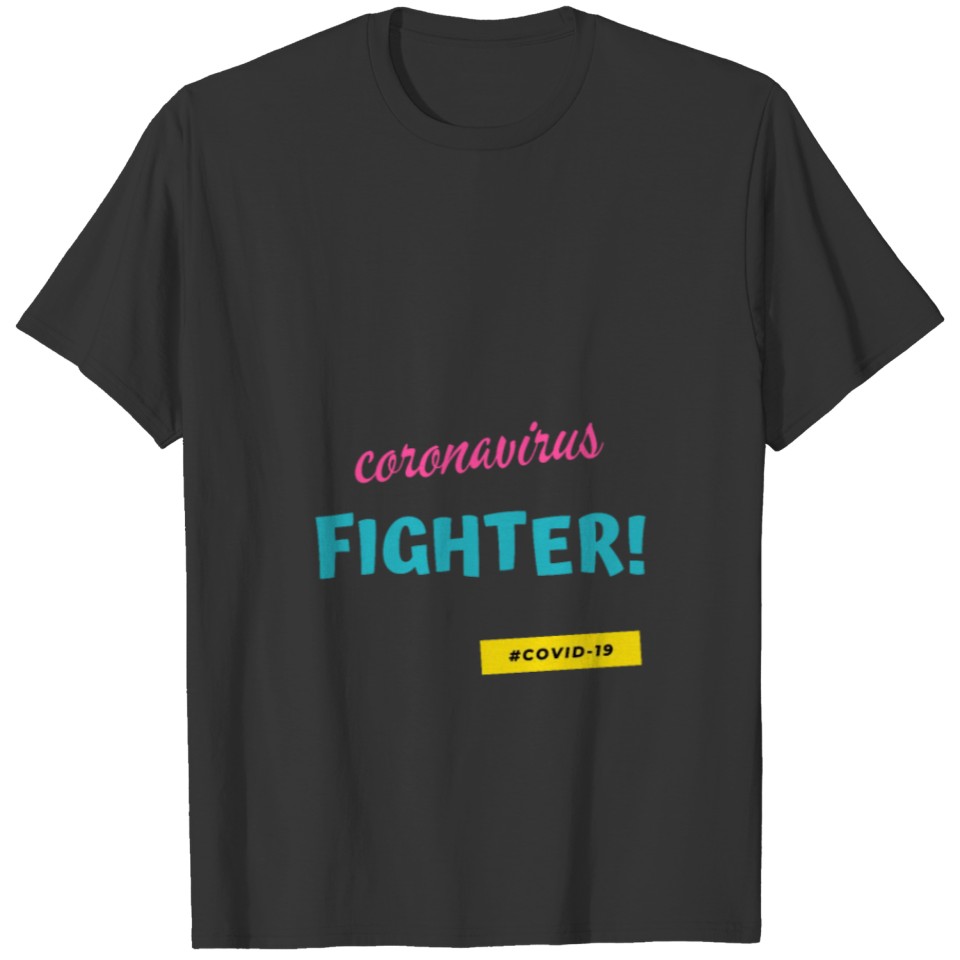 Coronavirus Fighter T-shirt