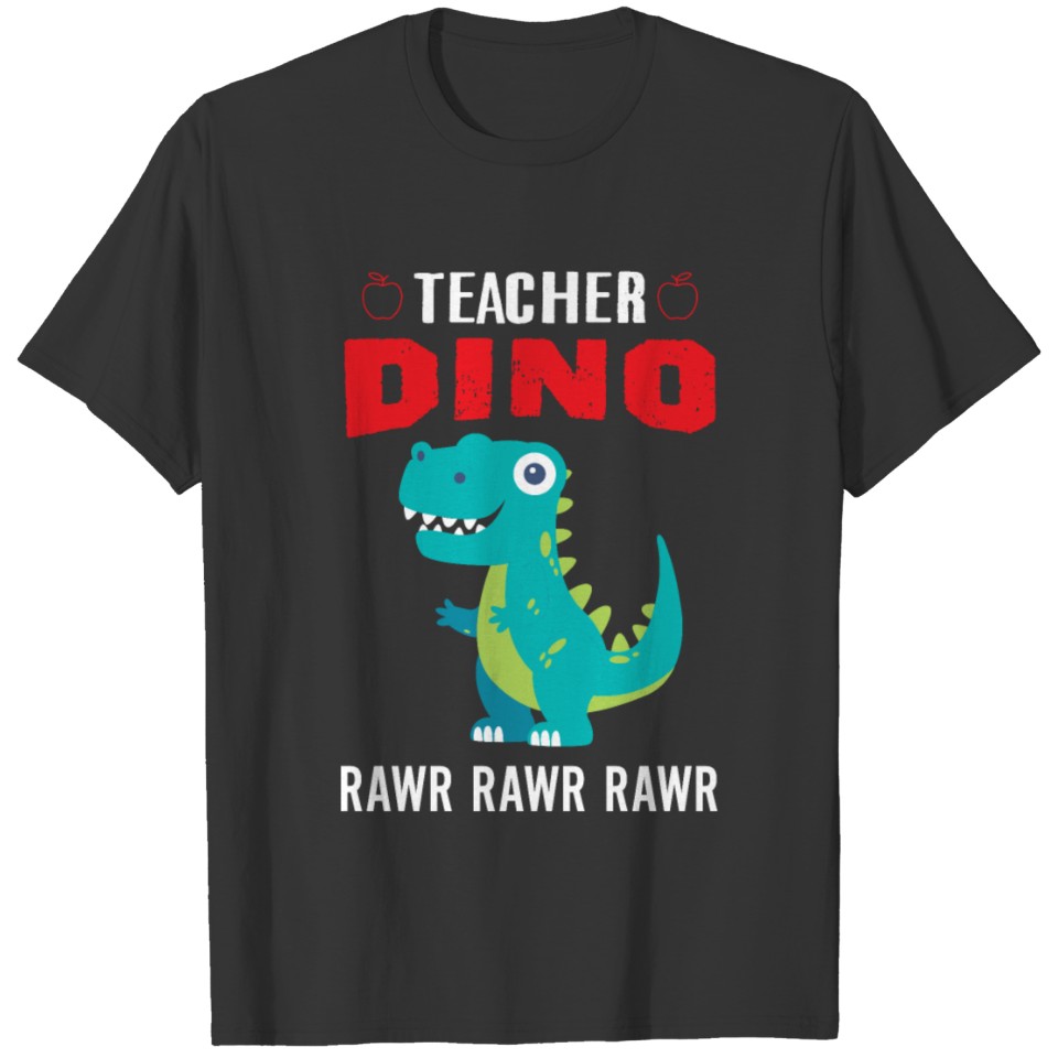 Funny Dinosaur Teacher Gift - Teacher Dino T Shirts