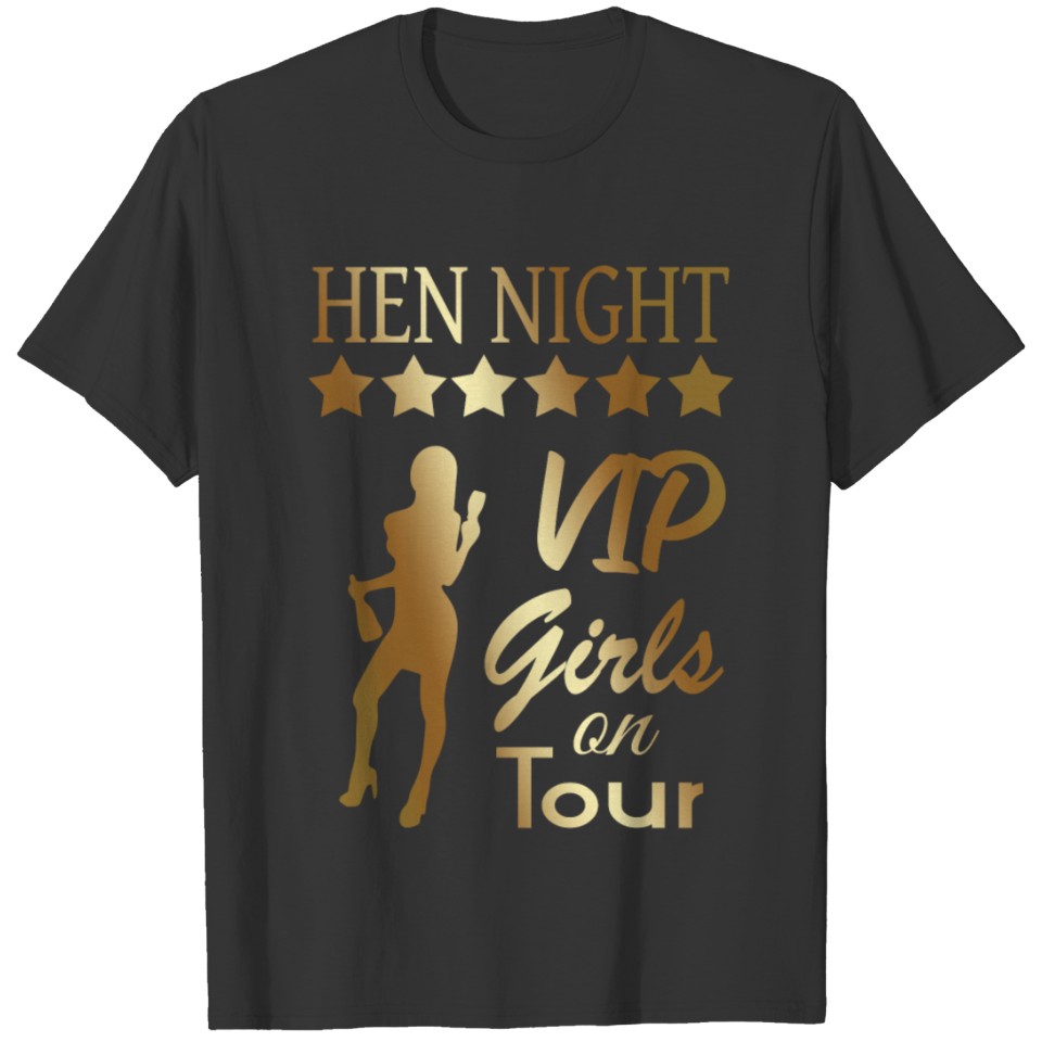 Hen Night Girls Tour T Shirts