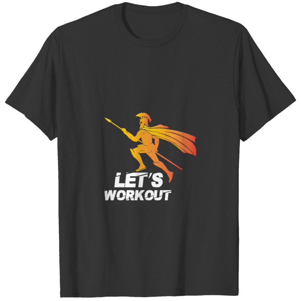 Fitness - Spartan lets workout T-shirt