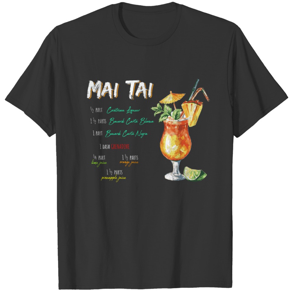 MAI TAI recipe for alcoholic drinks T-shirt