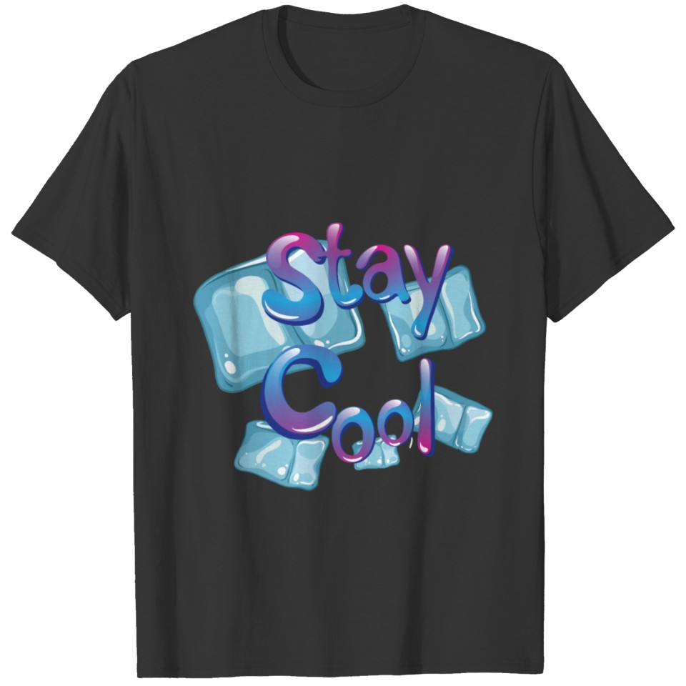 stay cool2 T-shirt