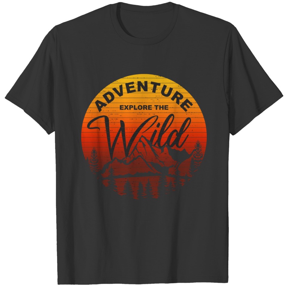 Adventure Explore The Wild T-shirt
