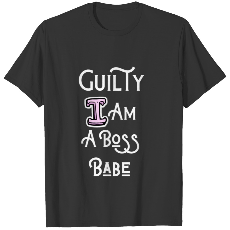 Boss Babe, Girl Boss Making Moves, Lady In Charge T-shirt