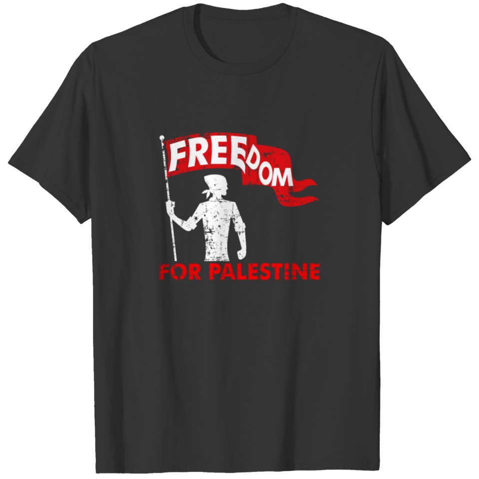 Freedom For Palestine - Gaza Fight For Their T-shirt