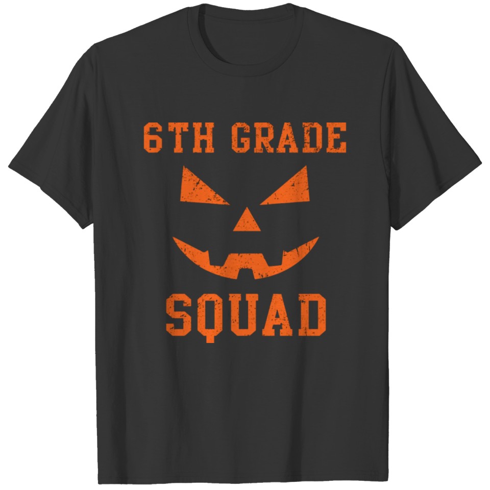 6th grade squad T Shirts teacher pumpkin