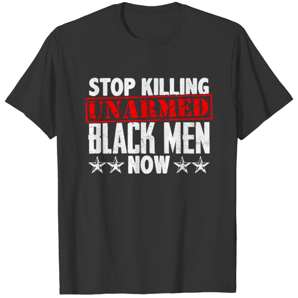 Stop Kill Unarmed Black Men Anti Police Anti Cop T Shirts