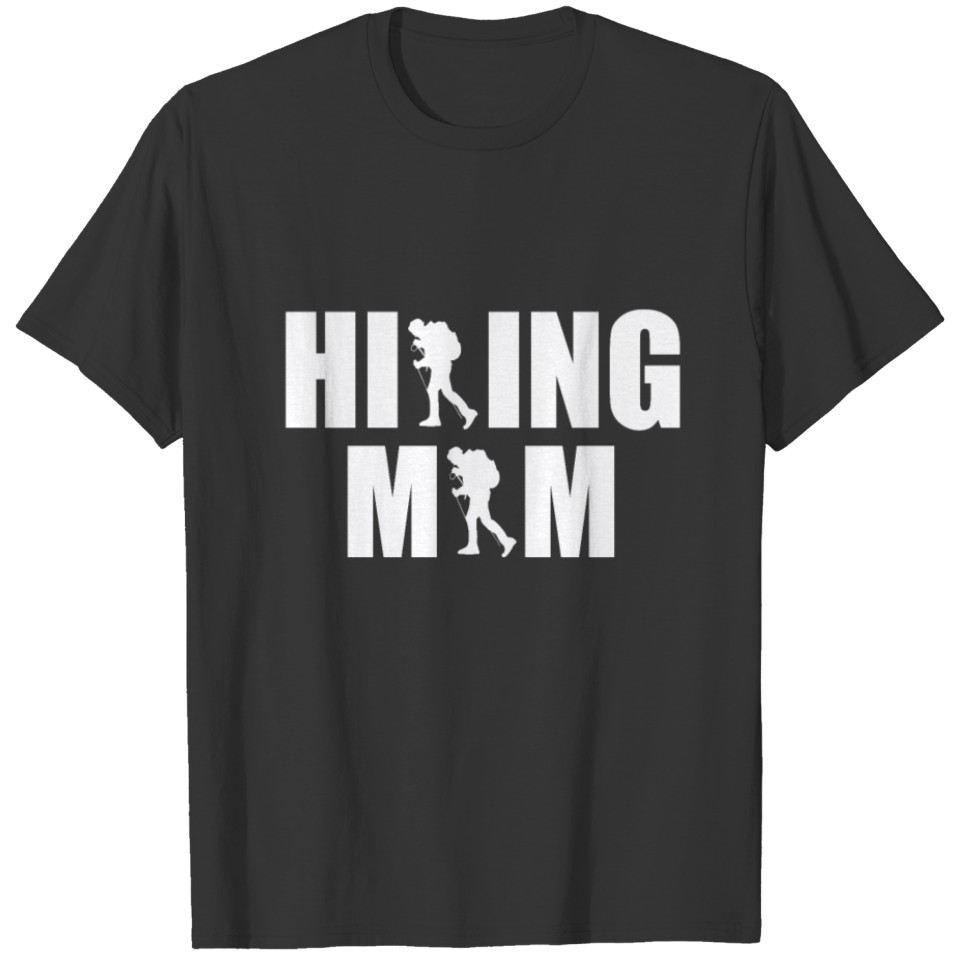 Hiking Mom Mountain Climbing Mother´s Day Gift T Shirts